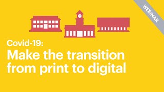 Make the transition from print to digital