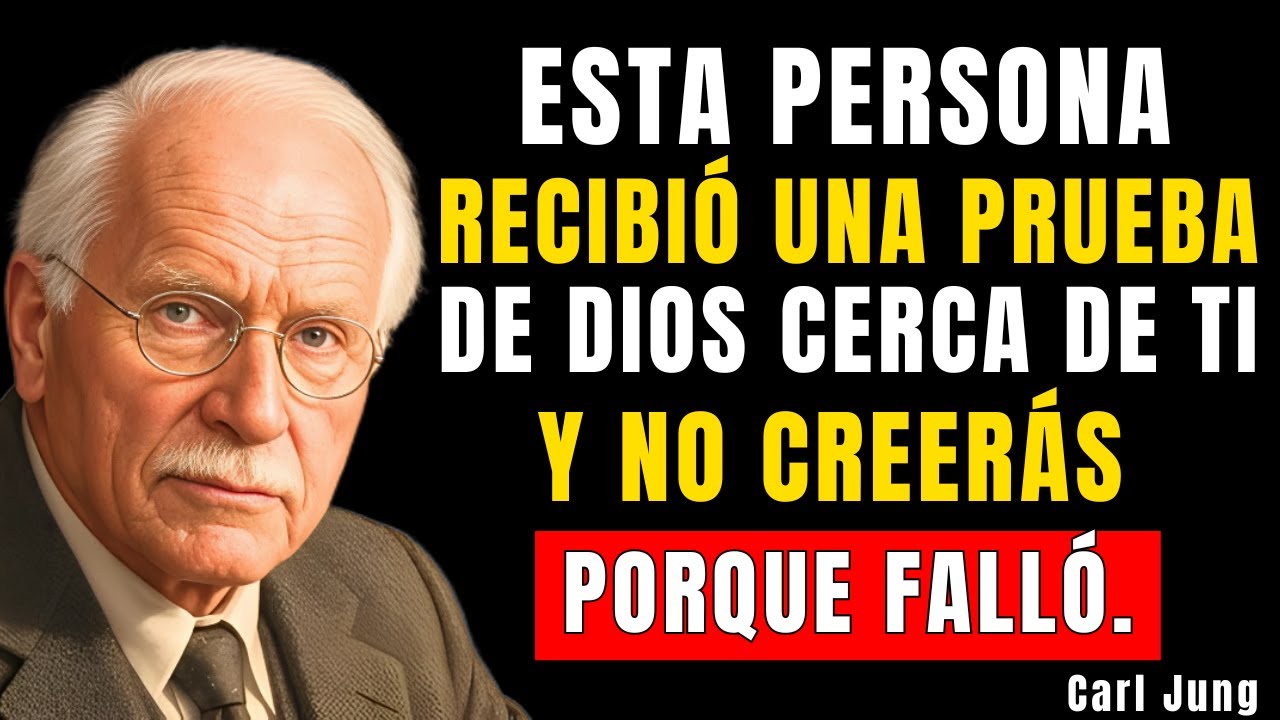 Esta persona recibió una prueba de Dios MUY acerca de ti, y no vas creer por qué falló. | CARL JUNG