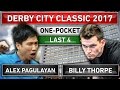 BATTLE! Alex Pagulayan v Billy Thorpe ᴴᴰ 2017 Derby City Classic One-Pocket Last 4