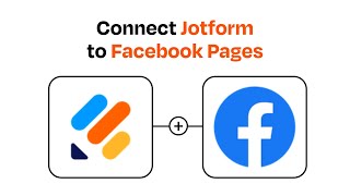 How to connect Jotform to Facebook Pages - Easy Integration