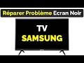 Comment rsoudre le problme tv samsung cran noir voyant rouge allum