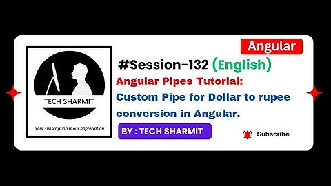 USD to Rupee conversion using custom pipes in Angular | Custom Pipe in Angular | English Session‑132