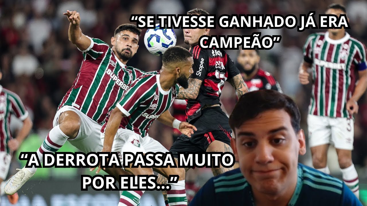 FLAMENGO PERDE PARA O FLUMINENSE E SEGUE LÍDER DO BRASILEIRÃO - YouTube