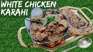 White Chicken Karahi Mughlai Chicken Recipe Sabas Food Express
