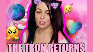 the TRON returns