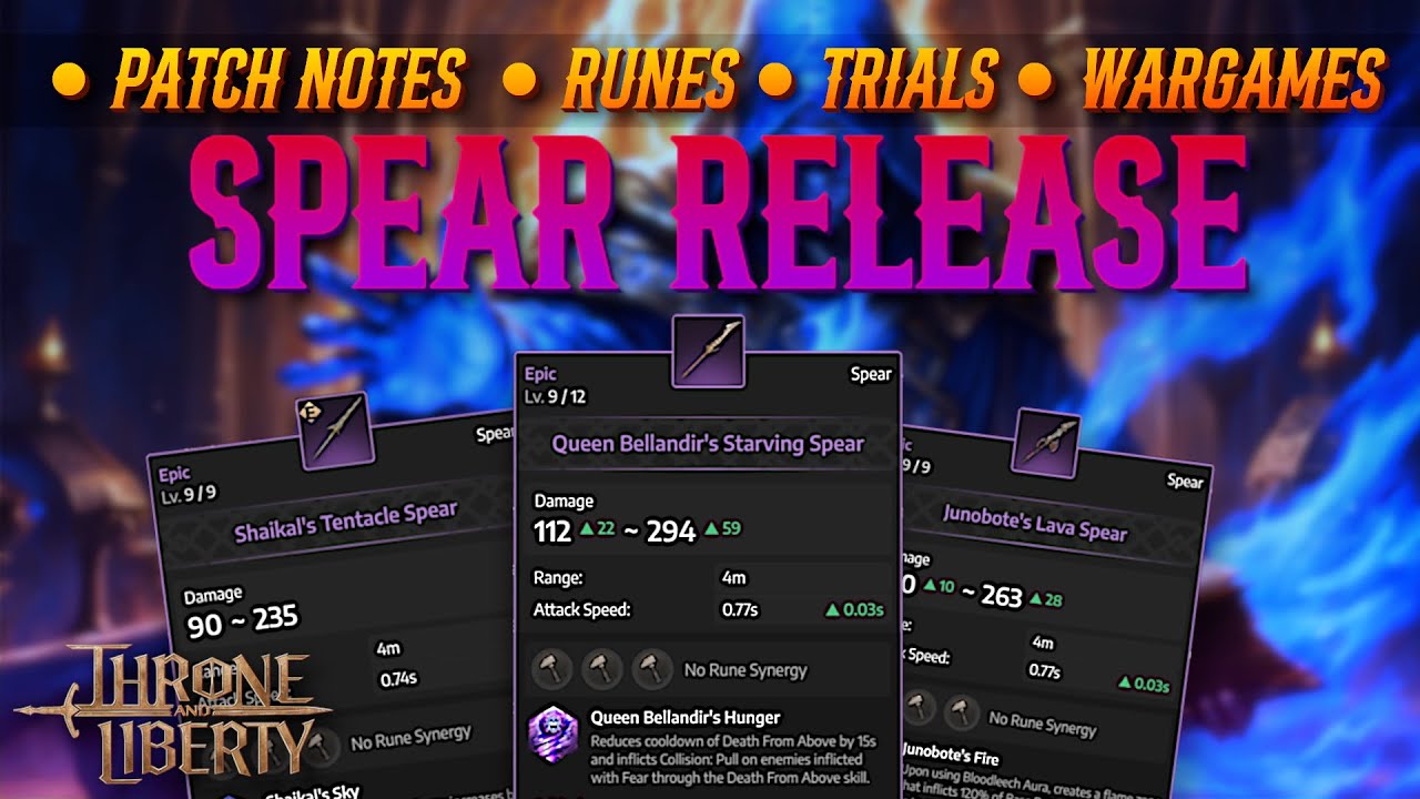 Throne and Liberty SPEAR RELEASE PATCH NOTES | Runes, Dimensional ...