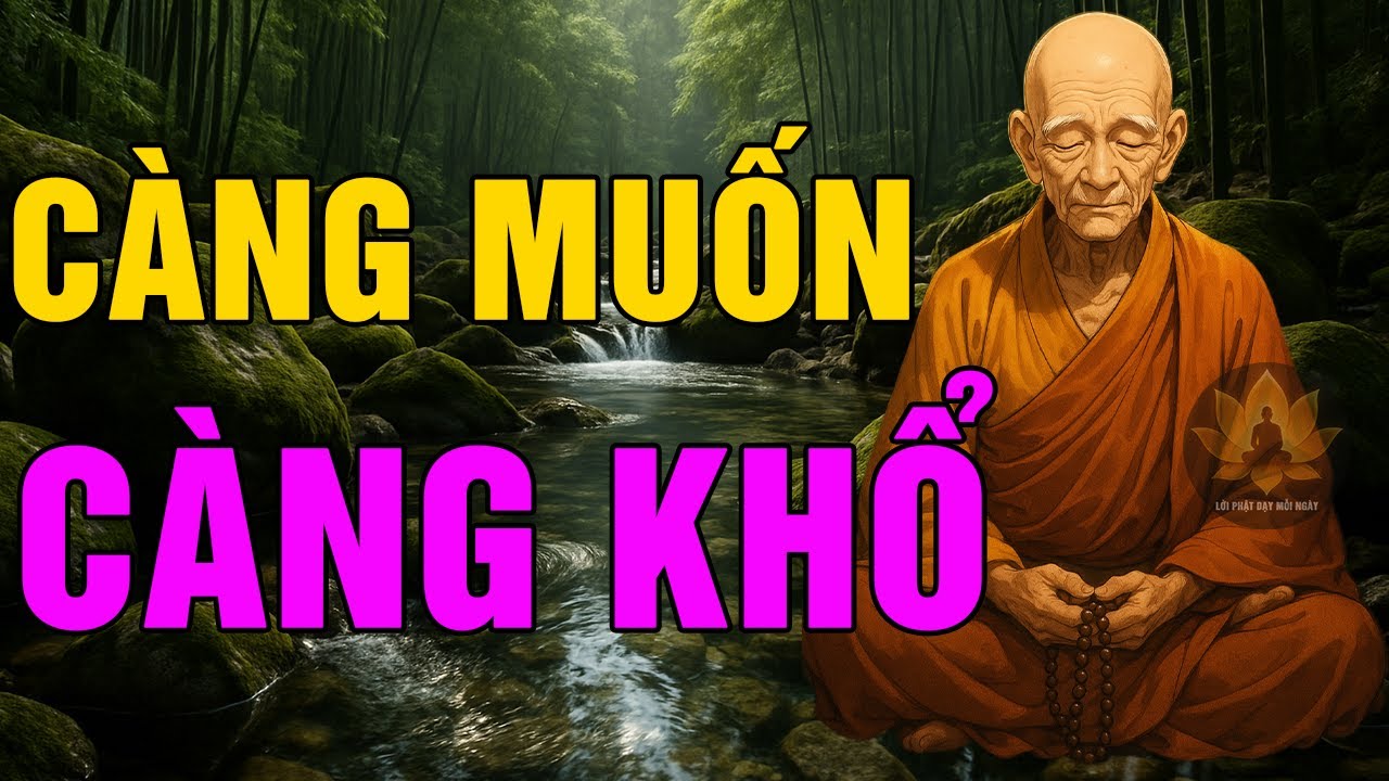AI SỐNG KHỔ VÌ QUÁ NHIỀU MONG CẦU NÊN NGHE BÀI NÀY | Lời Phật Dạy Mỗi Ngày – Lục Tổ Huệ Năng