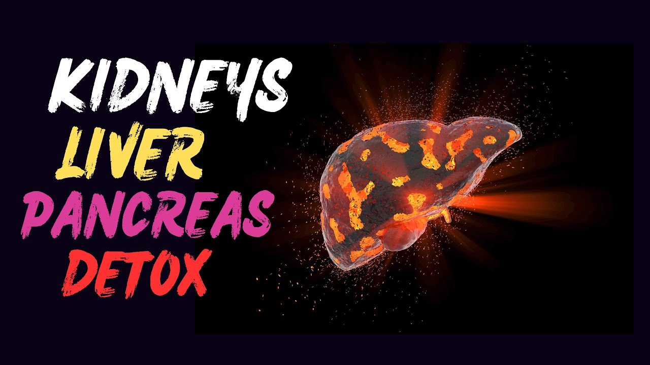 Natural Remedies for a Healthy Kidney, Pancreas and Liver. YouTube