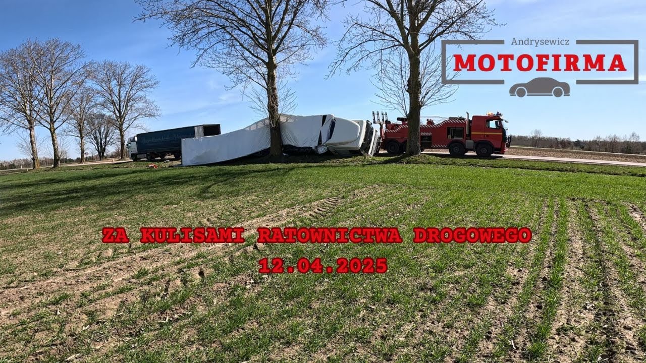 MOTOFIRMA ZA KULISAMI RATOWNICTWA DROGOWEGO: Przeładunek i holowanie przewróconej ciężarówki