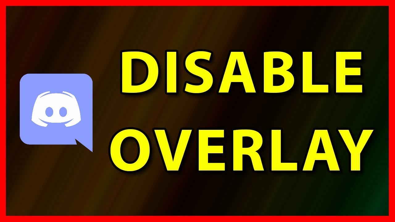 How To Turn Off Discord In Game Overlay On Windows 19 Youtube How To Turn Off Discord In Game Overlay On Windows 19 Youtube