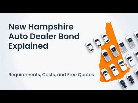 New Hampshire Auto Dealer Bond Explained