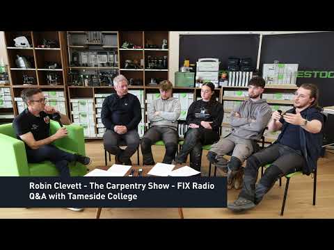 The Carpentry Show with Robin Clevett at Festool UK: Q&A Panel with Tameside College