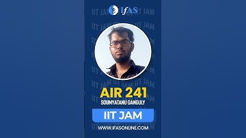 𝐂𝐨𝐧𝐠𝐫𝐚𝐭𝐬🥳 |  SOUMYATANU GANGULY | AIR 241 | IIT JAM |Top Performer #IFAS #topper #air #iitjam #shots