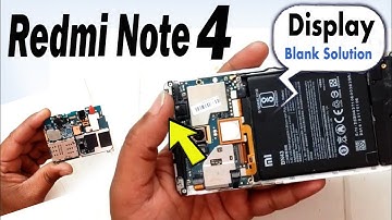 Redmi note 4 complete Display blank/white Solution 🔥🔥🔥 redmi note 4 display not show 1000% Solution