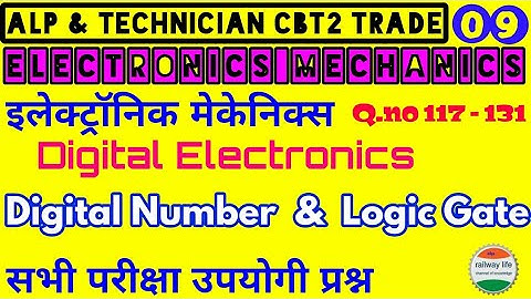 alp & technician CBT2 class part-9 Electronics Mechanics | Digital number | Logic gate truth table