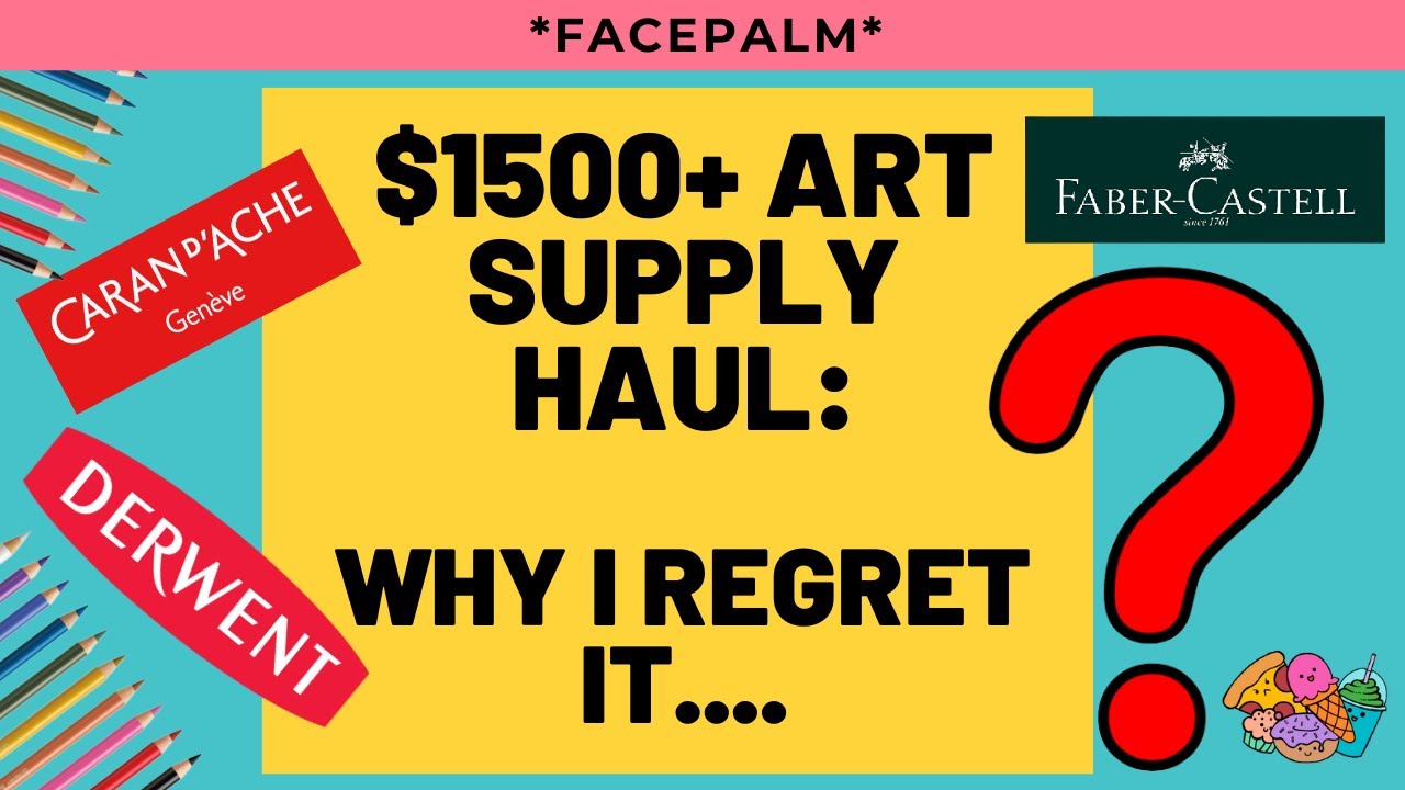 HUGE $1500 Art Supply Haul - Why I Regret it.
