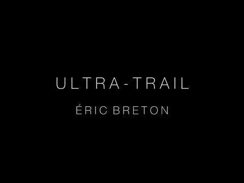 Ultra-Trail - Éric Breton