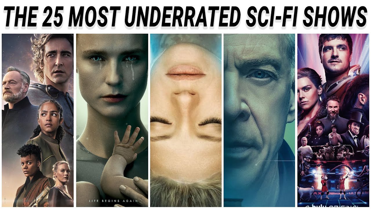 The Top 25 Most Underrated Sci Fi Shows #scifi #scifistories - YouTube