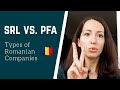 SRL vs. PFA - Types of Romanian companies