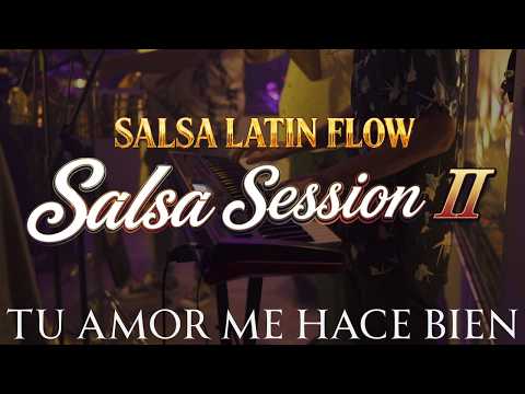 Tu Amor Me Hace Bien Orquesta Salsa Latín Flow Salsa Instrumental