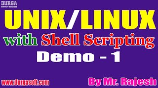 UNIX/LINUX with Shell Scripting tutorials || Demo - 1 || by Mr. Rajesh On 07-06-2021 @4PM IST