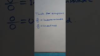 Why, Indeterminate = Undefined #maths #shortvideo #kumharsir