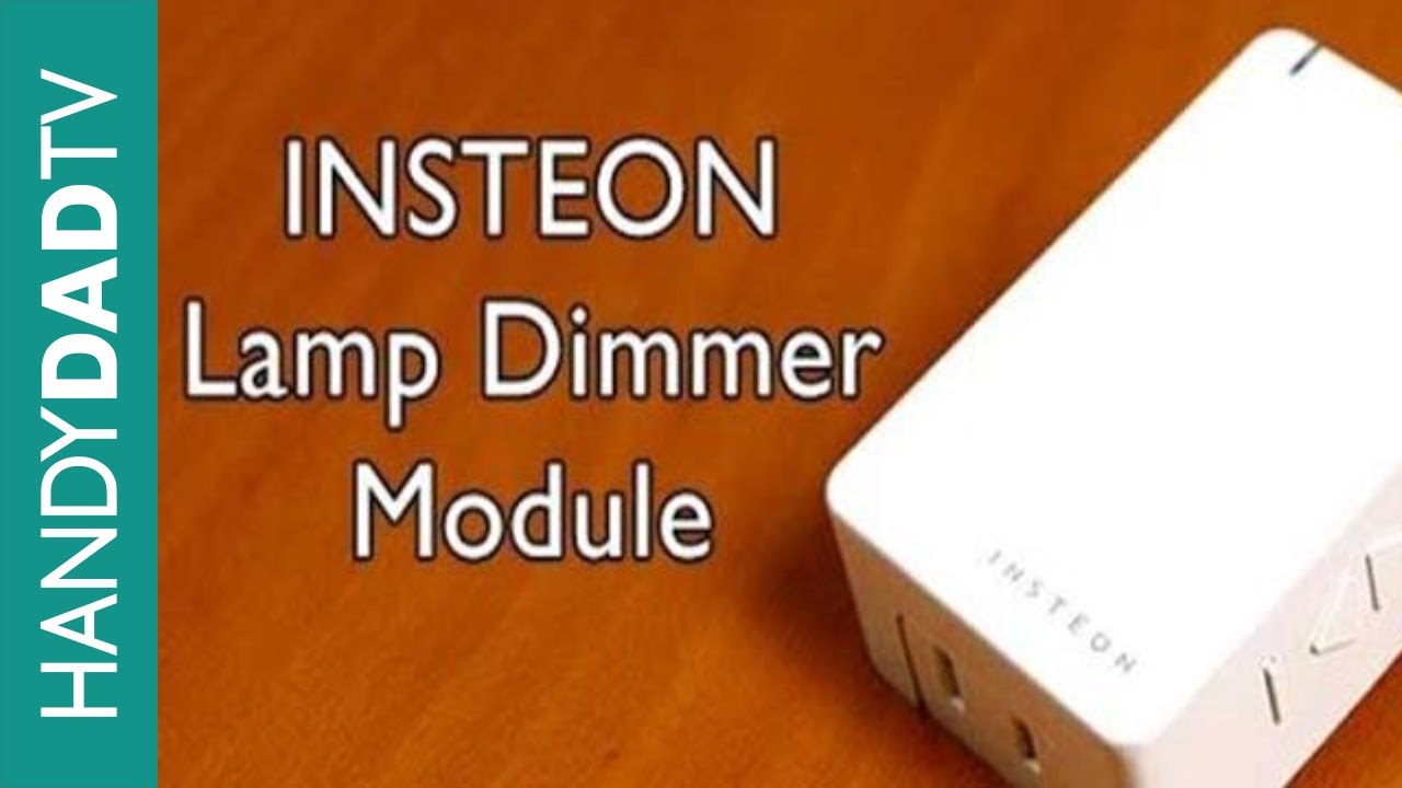 INSTEON Lamp Module - INSTANT INSTEON Ep. 2