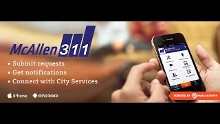 McAllen Mayor Endorses 311