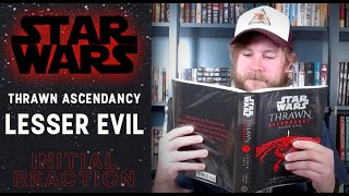 Star Wars: Thrawn Ascendancy: Lesser Evil Initial Reaction