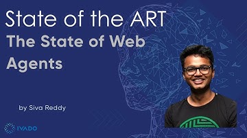 State of the Art - The State of Web Agents