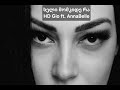 HD Gio ხელი მომკიდე რა Xeli Momkide Ra Ft AnnaBelle