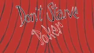 Don't Starve: Poker Face