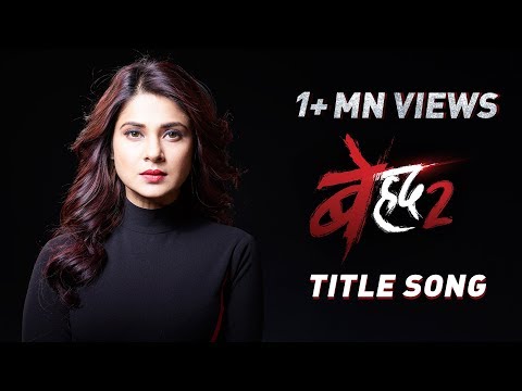 Beyhadh 2 | Title Song | Jennifer Winget