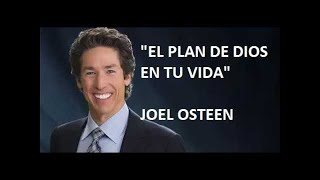 &quot;EL PLAN DE DIOS EN SU VIDA&quot; JOEL OSTEEN ESPAÑOL