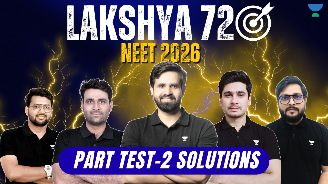 NEET 2026 Part Test-2 Solution 💯 | LAKSHYA-720 Detailed Analysis | Unacademy Centre kota