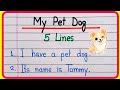 My pet dog 5 lines essay  5 lines on my pet dog  short essay on my pet dog  my pet dog 5 lines