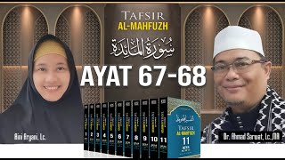 Tafsir Al-Mahfudz Surat Al-Maidah ayat 67 - 68 | Ust. Dr. Ahmad Sarwat, Lc. MA