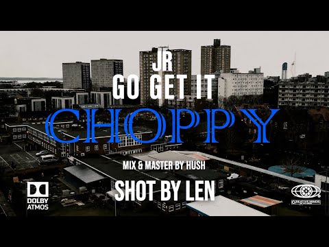 JR GoGetIt - Choppy  (Official Music Video)