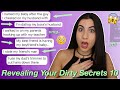 Revealing Your Dirty Secrets 10 (so wild!) | Just Sharon