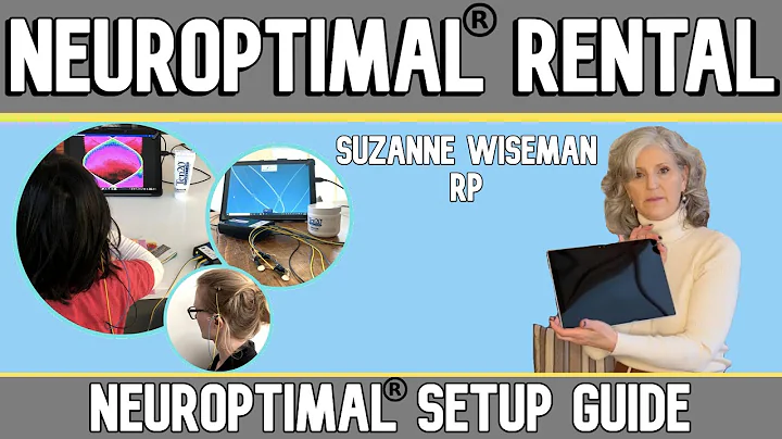 A Guide to Setting up your Neuroptimal Neurofeedba...