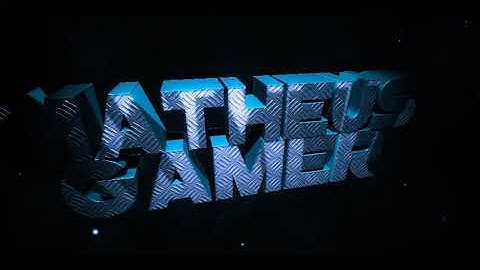 INTRO PARA MATHEUS GAMER! DESCULPA POR N POSTAR VÍDEO