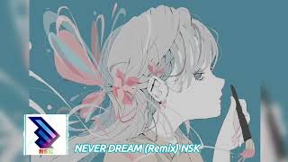 NEVER​ DREAM -​ NSK​( AI​ REMIX )​