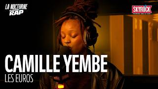 Camille Yembe - Les Euros #LaNocturne