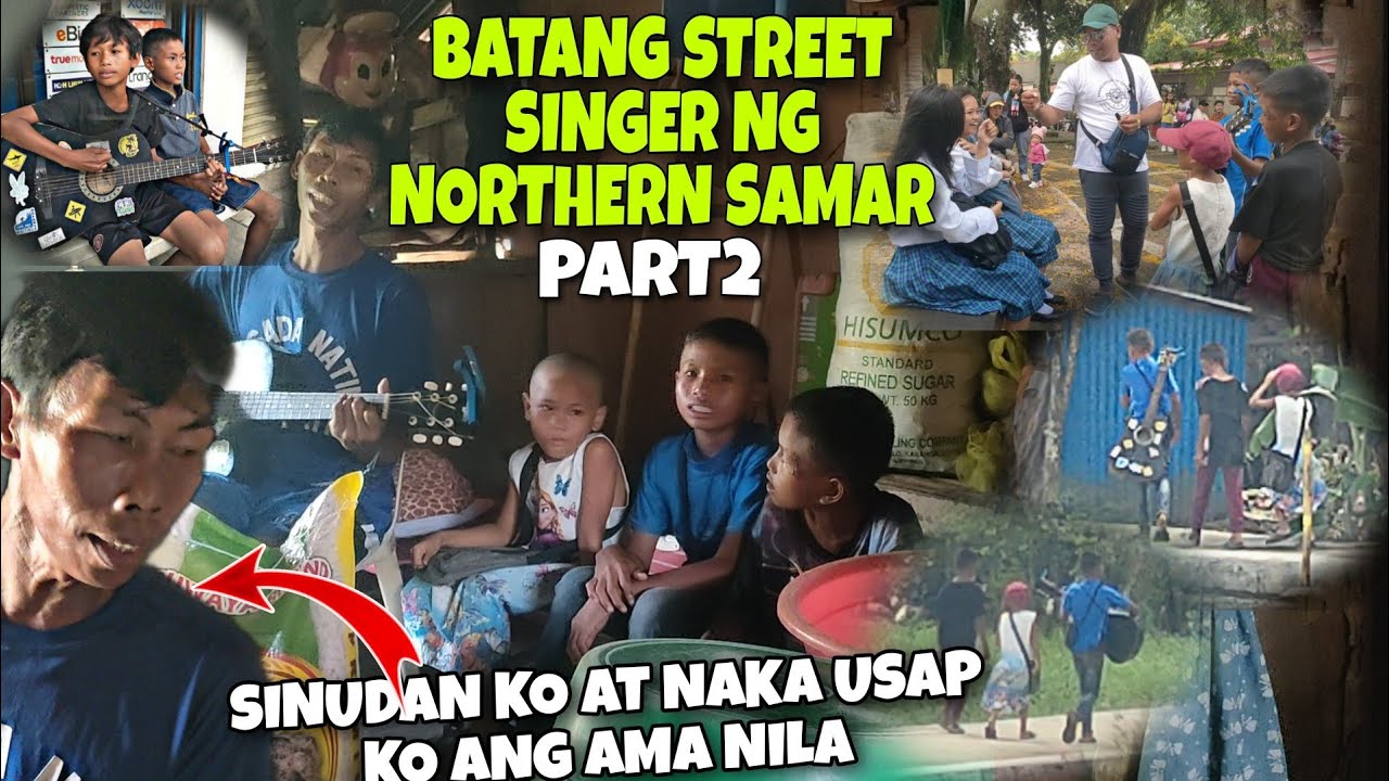 PART2 STREET SINGER NG NORTHERN SAMAR | KANTANG ALAY  SA AMANG MAY SAKIT