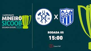 Siderúrgica X São João Del Rei - Rodada 5 - Campeonato Mineiro SICOOB Segunda Divisão 2026
