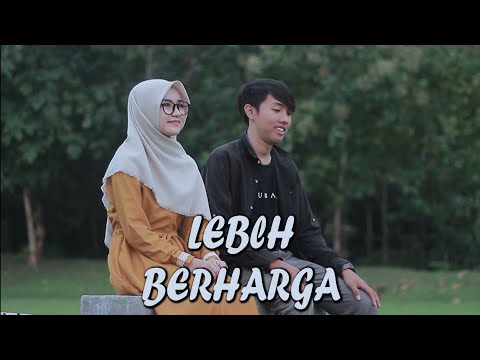 LEBIH BERHARGA | Film Pendek Short Movie Baper