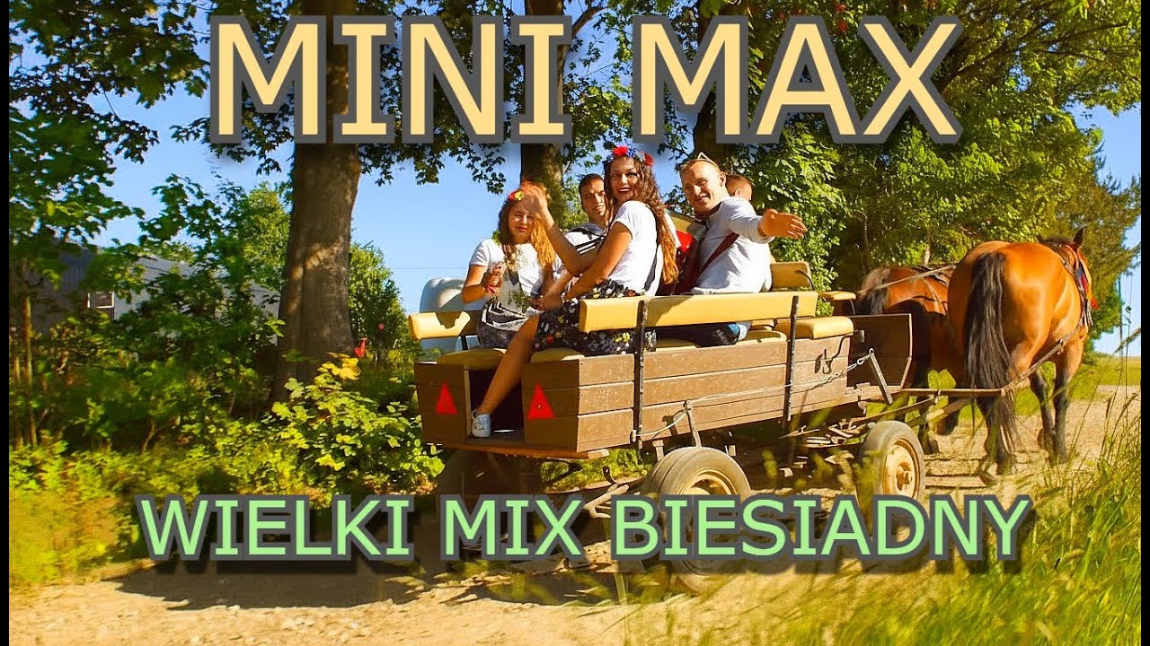 Mini Max - BIESIADNY MIX TELEDYSKÓW ( WSZYSTKIE AUTORSKIE UTWORY) Oficjalne wideo