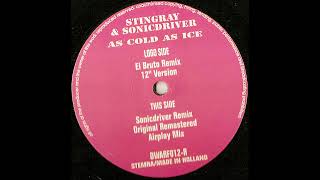 Stingray & Sonicdriver - Cold As Ice (Sonicdriver Remix)