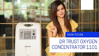 Dr Trust USA 1101 5 Liter Best Oxygen Concentrator machine for home India- How to use and setup