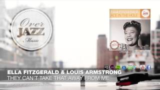 Video thumbnail of "Ella Fitzgerald & Louis Armstrong - They Can't Take That Away From Me (1956)"